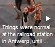 Things were normal at the railroad station in Antwerp, Belgium until the music started to play.